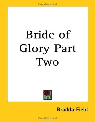 Bride of glory