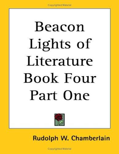 Beacon Lights of Literature Book Four Part One