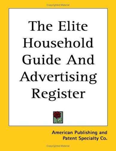 The Elite Household Guide and Advertising Register