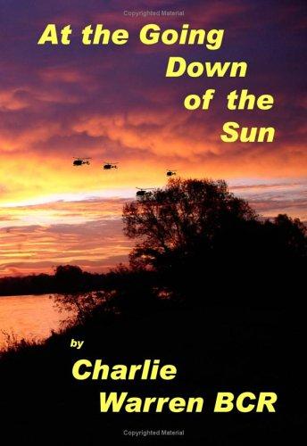 At the Going Down of the Sun...