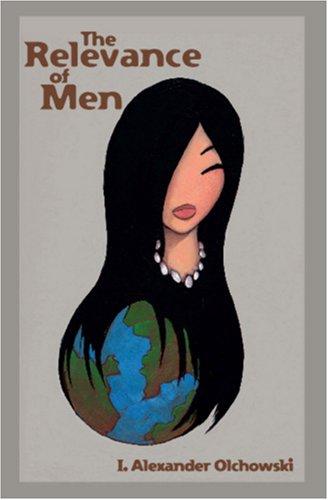 The Relevance of Men