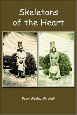 Skeletons of the Heart