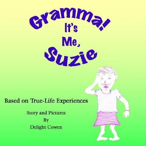 Gramma! It's Me, Suzie
