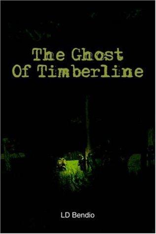 The Ghost Of Timberline