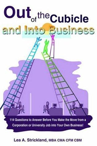 Out of the Cubicle and Into Business