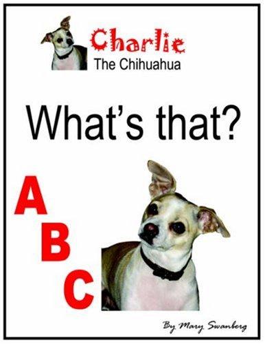 Charlie the Chihuahua What's That? ABC