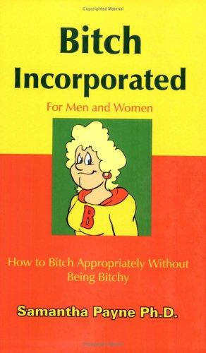 Bitch Incorporated