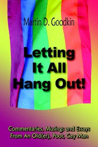 Letting It All Hang Out!