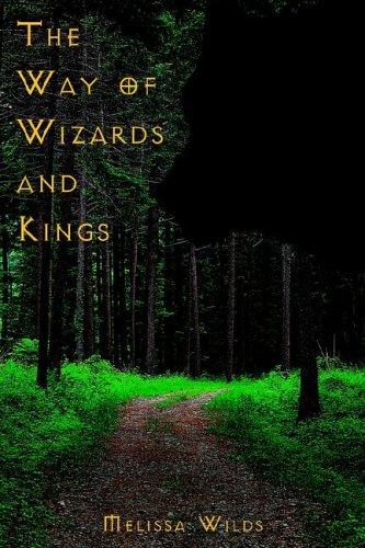 The Way of Wizards and Kings
