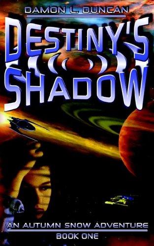 Destiny's Shadow