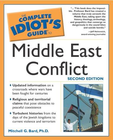 The Complete Idiot's Guide to Middle East Conflict