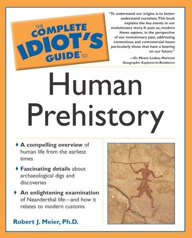 The complete idiot's guide to human prehistory