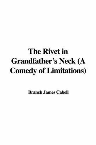 The Rivet in Grandfather's Neck
