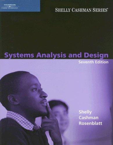Systems Analysis and Design, Seventh Edition (Shelly Cashman)