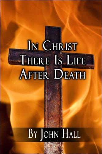 In Christ There Is Life After Death