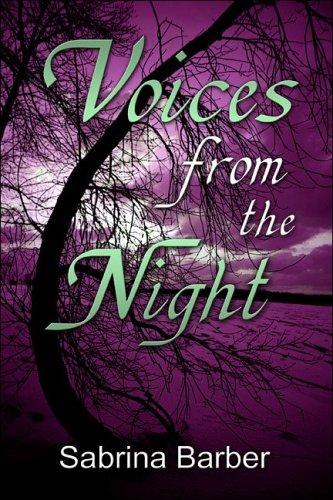 Voices from the Night