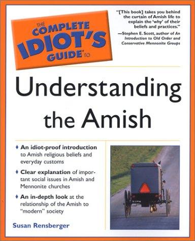 The Complete Idiot's Guide to Understanding the Amish