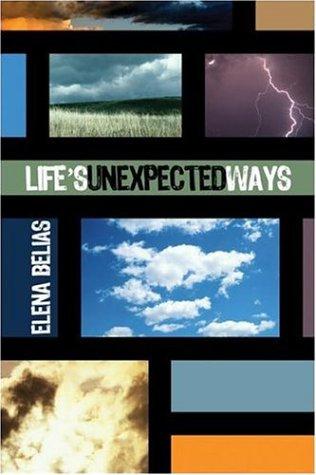 Life's Unexpected Ways