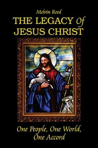 The Legacy of Jesus Christ