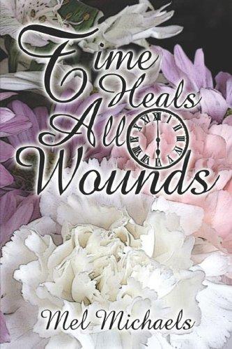 Time Heals All Wounds