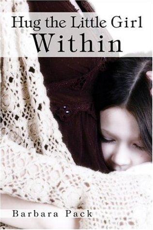 Hug the Little Girl Within