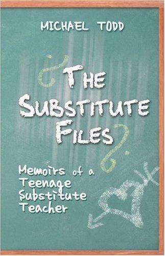 The Substitute Files