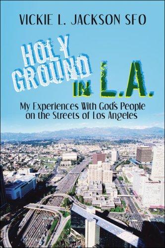 Holy Ground in L.A