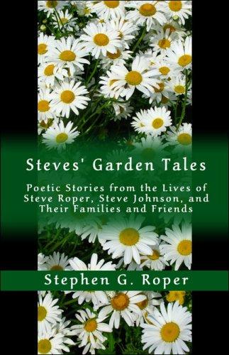 Steves' Garden Tales