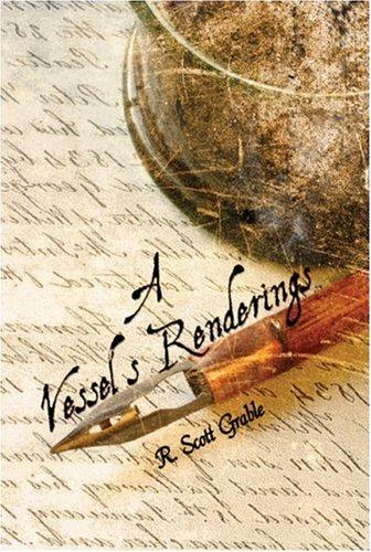 A Vessel's Renderings