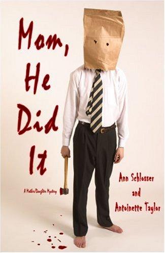 Mom, He Did It