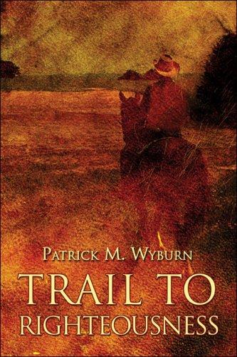 Trail to Righteousness