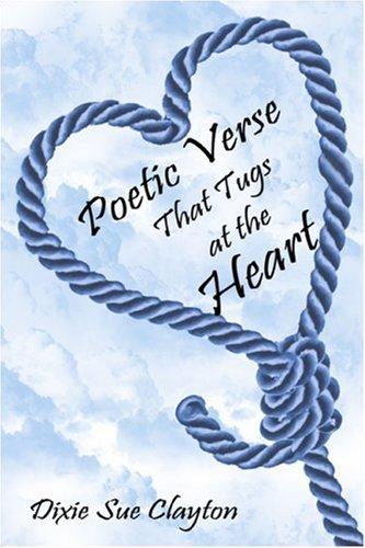 Poetic Verse That Tugs at the Heart