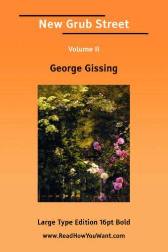 New Grub Street Volume II
