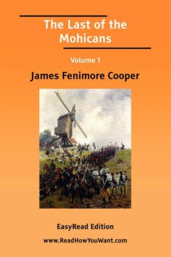 The Last of the Mohicans Volume 1