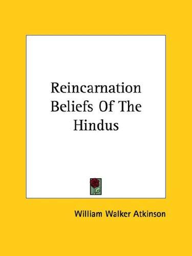 Reincarnation Beliefs Of The Hindus