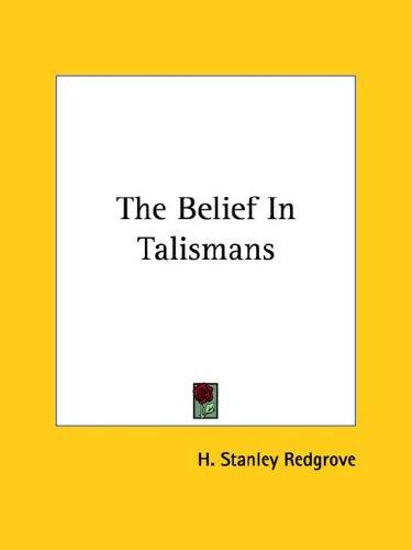 The Belief in Talismans