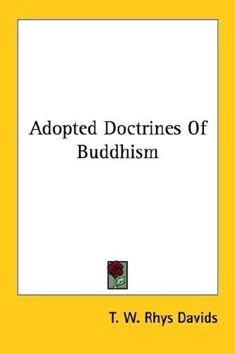 Adopted Doctrines Of Buddhism