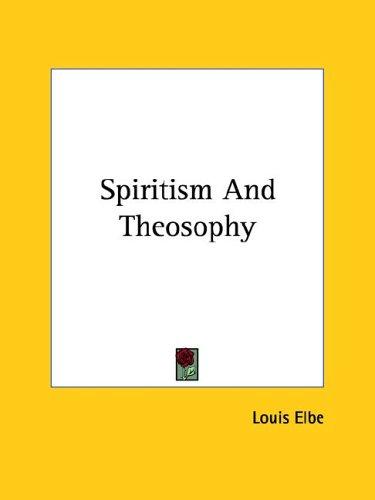 Spiritism and Theosophy