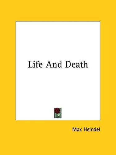 Life And Death