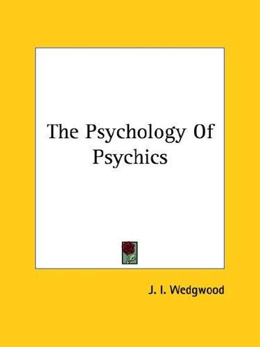The Psychology Of Psychics