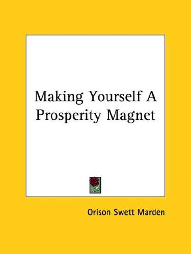 Making Yourself A Prosperity Magnet