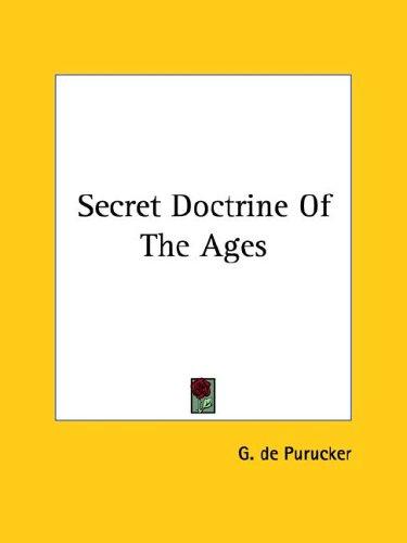 Secret Doctrine Of The Ages