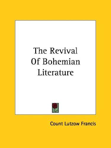 The Revival Of Bohemian Literature