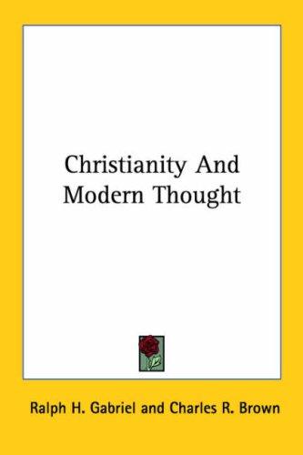 Christianity And Modern Thought
