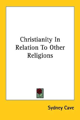 Christianity In Relation To Other Religions
