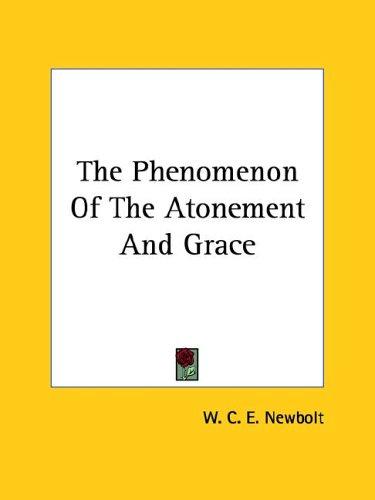 The Phenomenon Of The Atonement And Grace