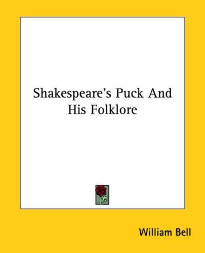 Shakespeare's Puck, and his folklore