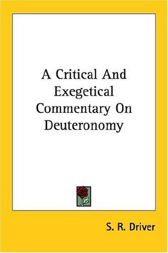 A critical and exegetical commentary on Deuteronomy
