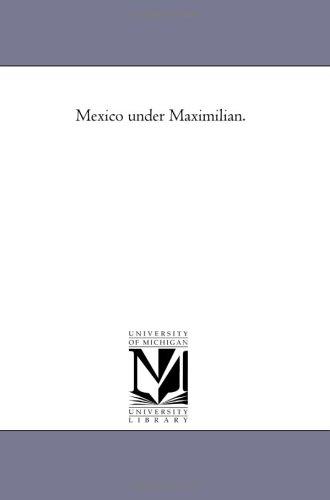 Mexico under Maximilian