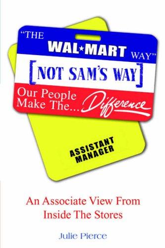"The Walmart Way" Not Sam's Way